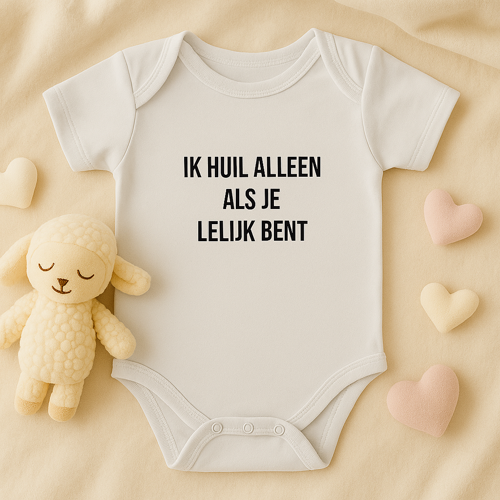 Ik huil alleen als je lelijk bent - romper